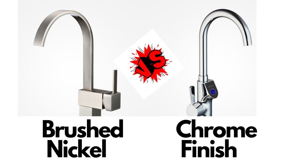 Brush Nickel vs Chrome Finish Faucet