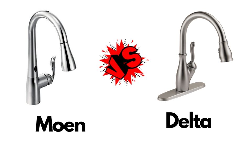 Moen vs Delta Kitchen Faucet