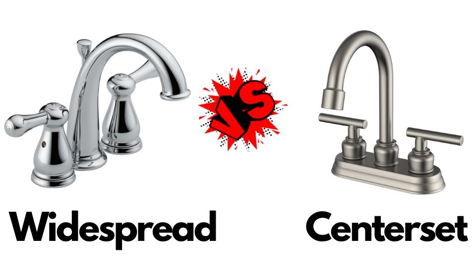 Widespread vs Centerset Faucets